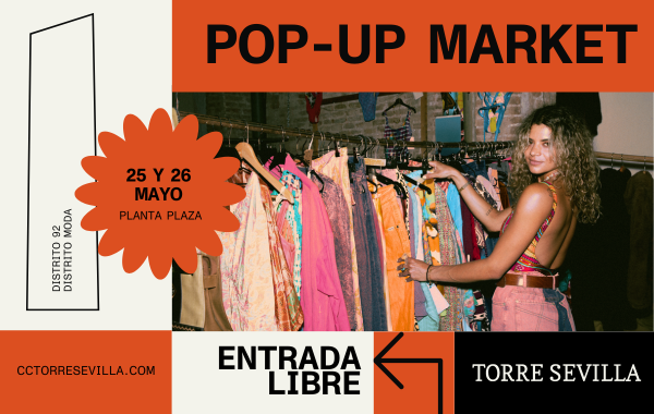 Vuelve la artesanía local a Torre Sevilla con el Pop-Up Market los días 25 y 26 de mayo